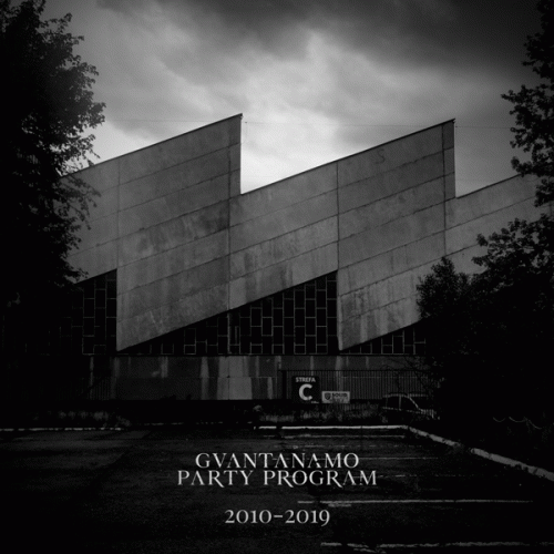 Guantanamo Party Program : 2010-2019